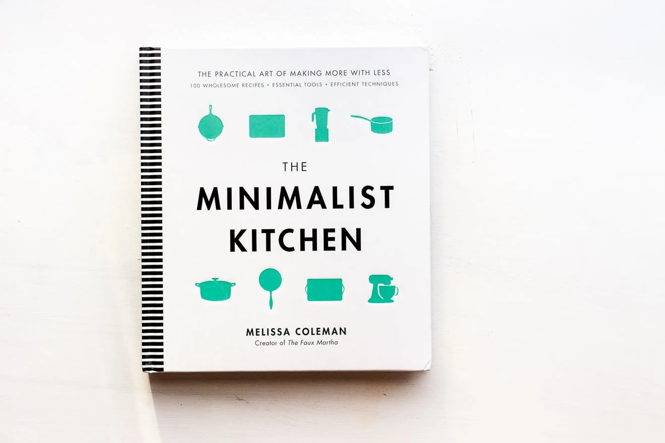 The Minimalist Kitchen by Melissa Coleman