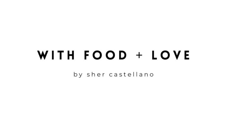 With Food + Love by Sher Castellano